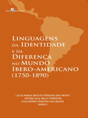 cover image of Linguagens da Identidade e da Diferença no Mundo Ibero-americano (1750-1890)